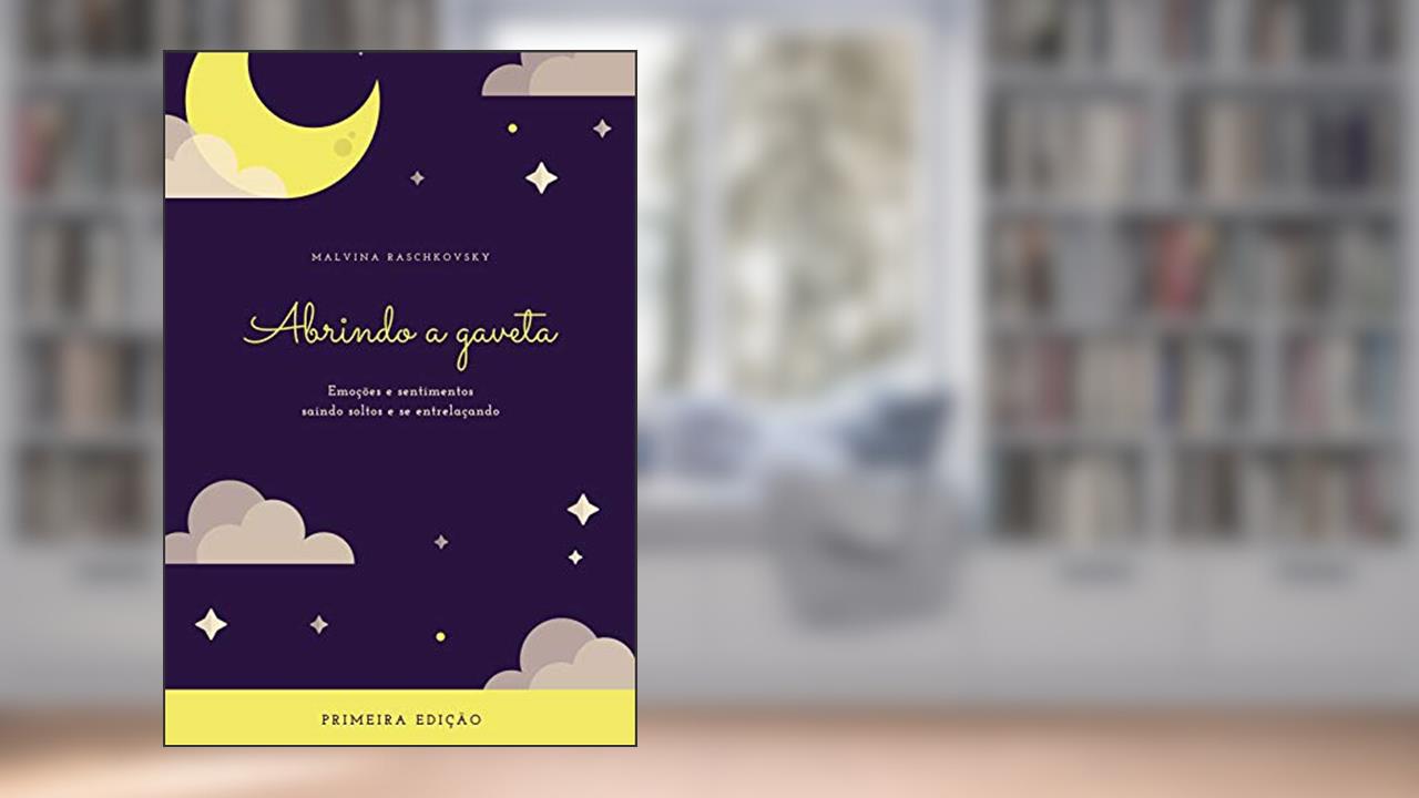 Capa de Abrindo a gaveta : Emoções e sentimentos saindo soltos e se entrelaçando, do autor Malvina Raschkovsky; Michel Raschkovsky Stolnicki