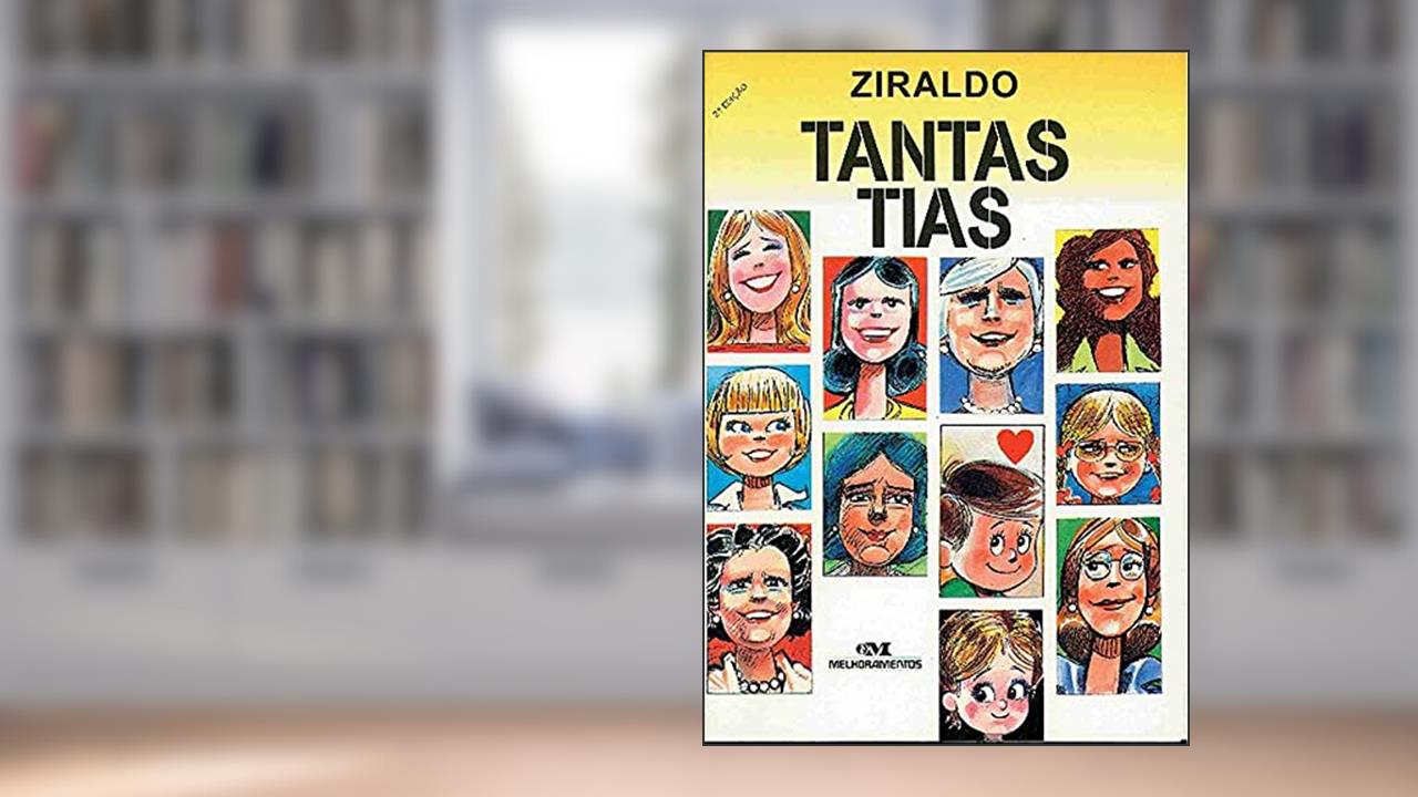 Capa de Tantas Tias, do autor Ziraldo Alves Pinto