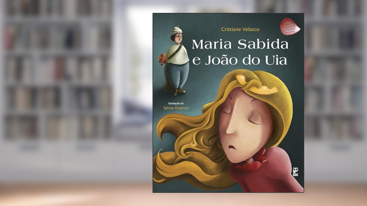 Capa de Maria Sabida e João do Uia, do autor Cristiane Velasco