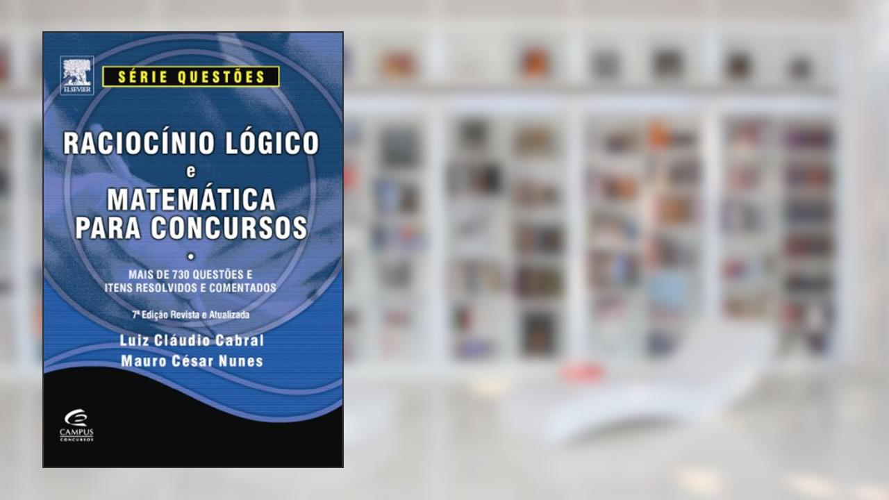 Capa de Raciocínio Lógico e Matemática Para Concursos - Série Questões, do autor Luiz Claudio Cabral; Mauro Nunes