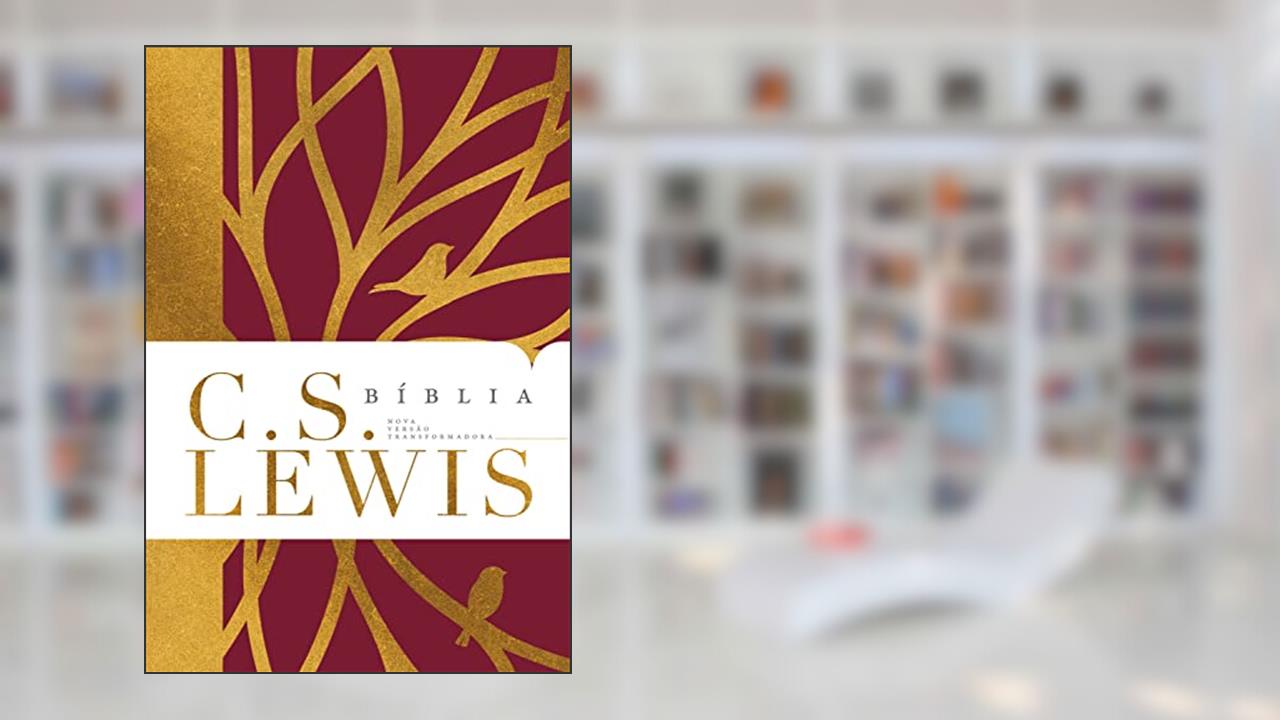 Bíblia C. S. Lewis: NVT, do autor C. S. Lewis