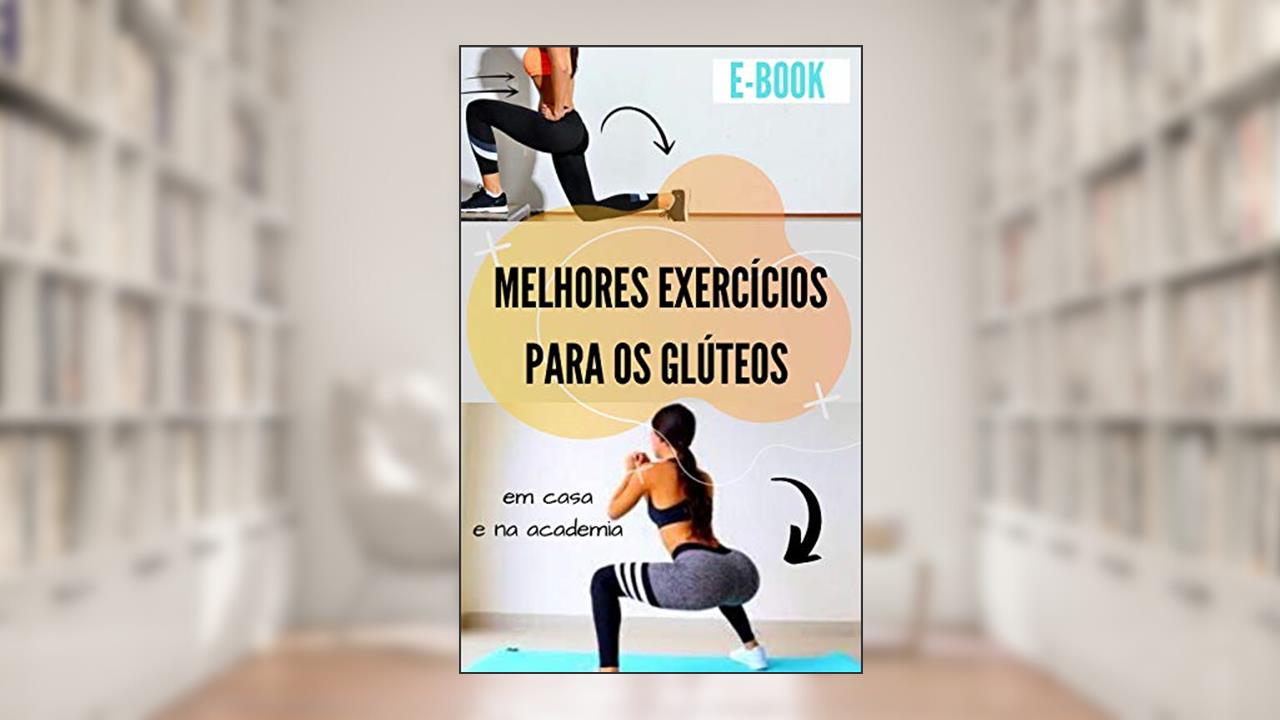 Turbinando o bumbum: Melhores exercícios para glúteos, do autor David Cavalcante