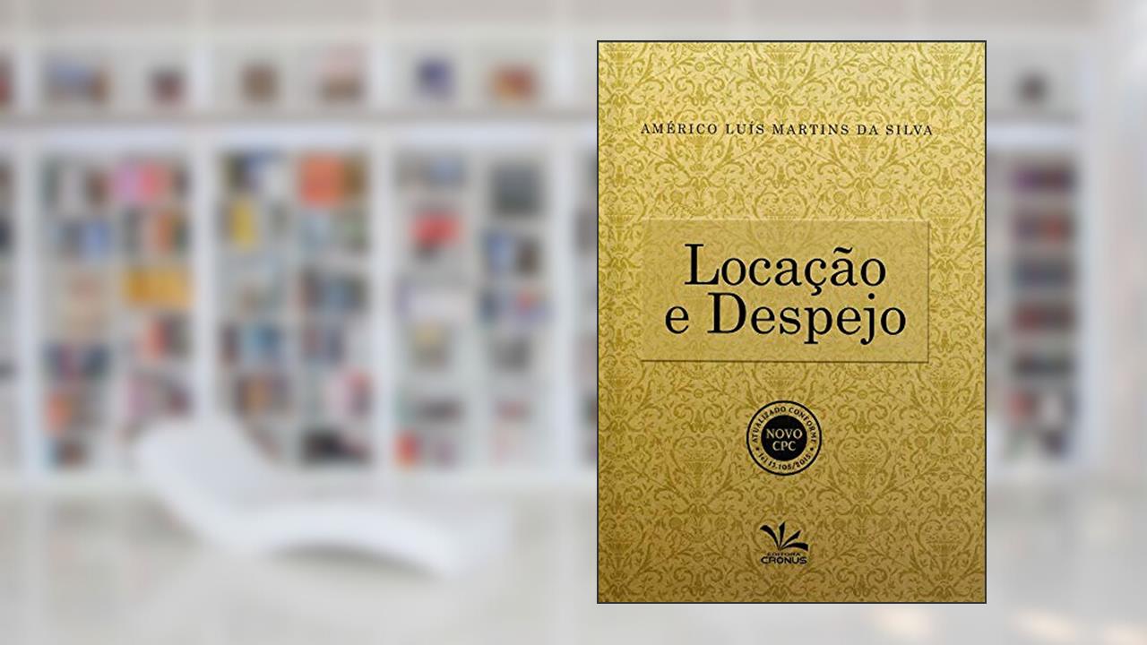 Capa de Locação e despejo, do autor Américo Luiz Martins da Silva