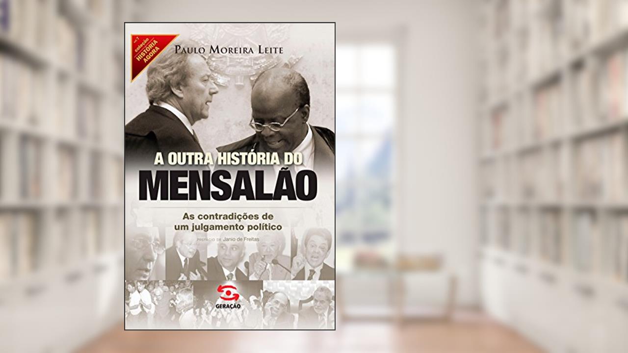 Capa de A outra história do mensalão: As contradições de um julgamento político: 7, do autor Paulo Moreira Leite