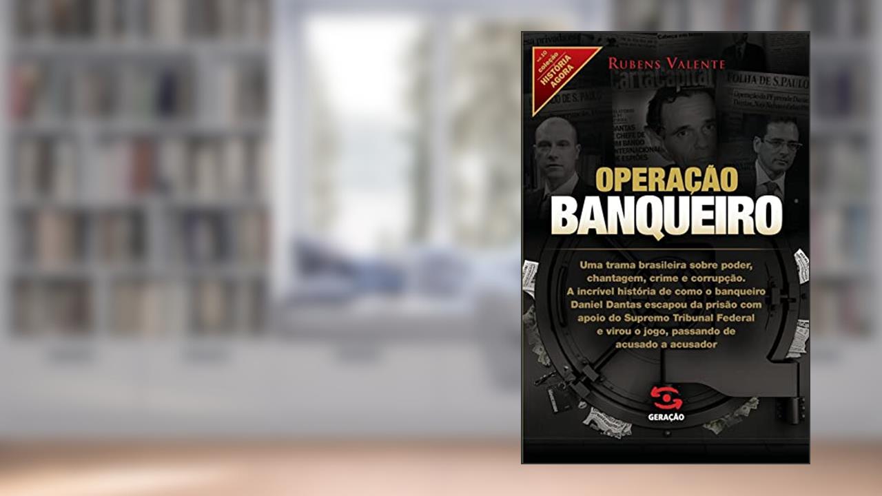 Capa de Operação banqueiro: As provas secretas do caso Satiagraha: 10, do autor Rubens Valente