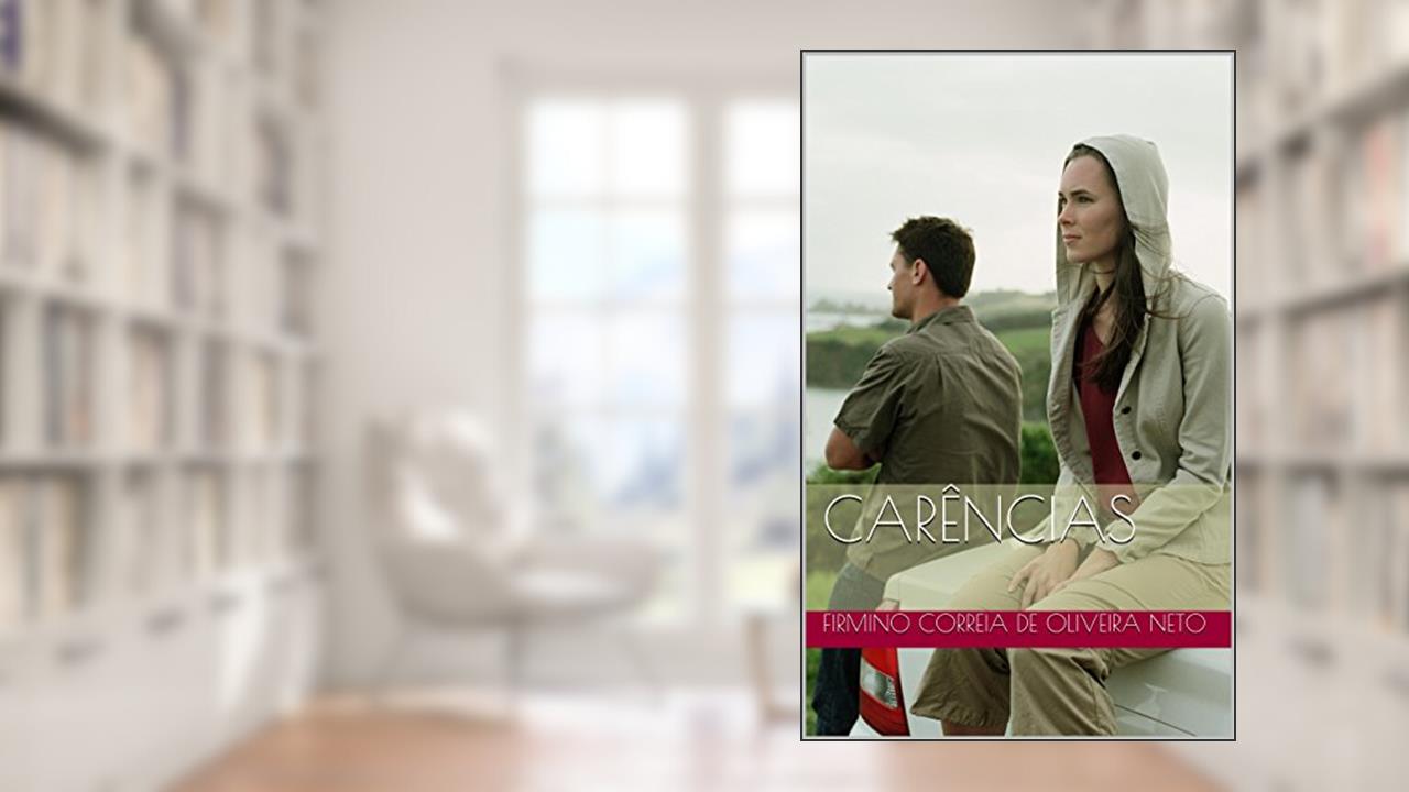 Capa de CARÊNCIAS, do autor Firmino Correia de Oliveira Neto