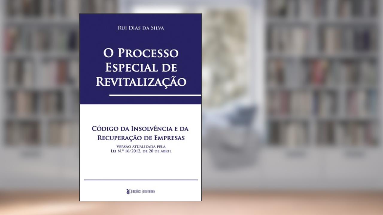 Capa de O Processo Especial de Revitalização, do autor Rui Dias da Silva