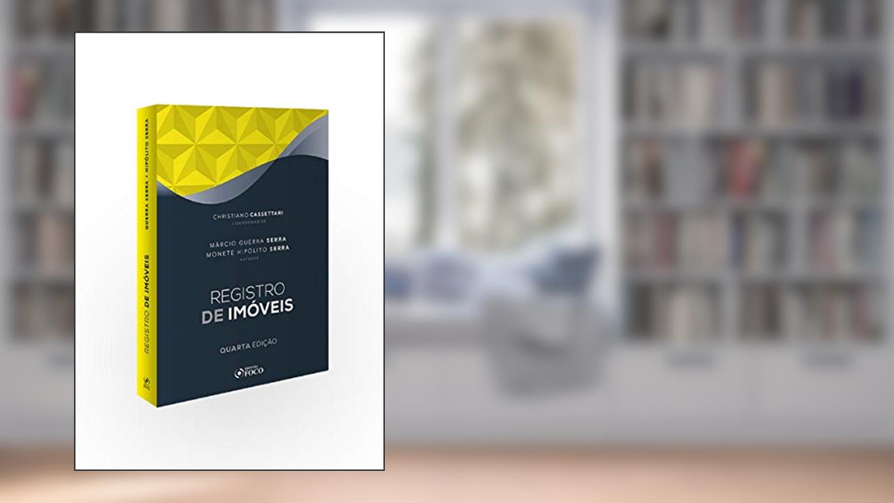 Capa de REGISTRO DE IMÓVEIS - 4ª ED - 2020, do autor Monete Hipólito Serra; Márcio Guerra Serra