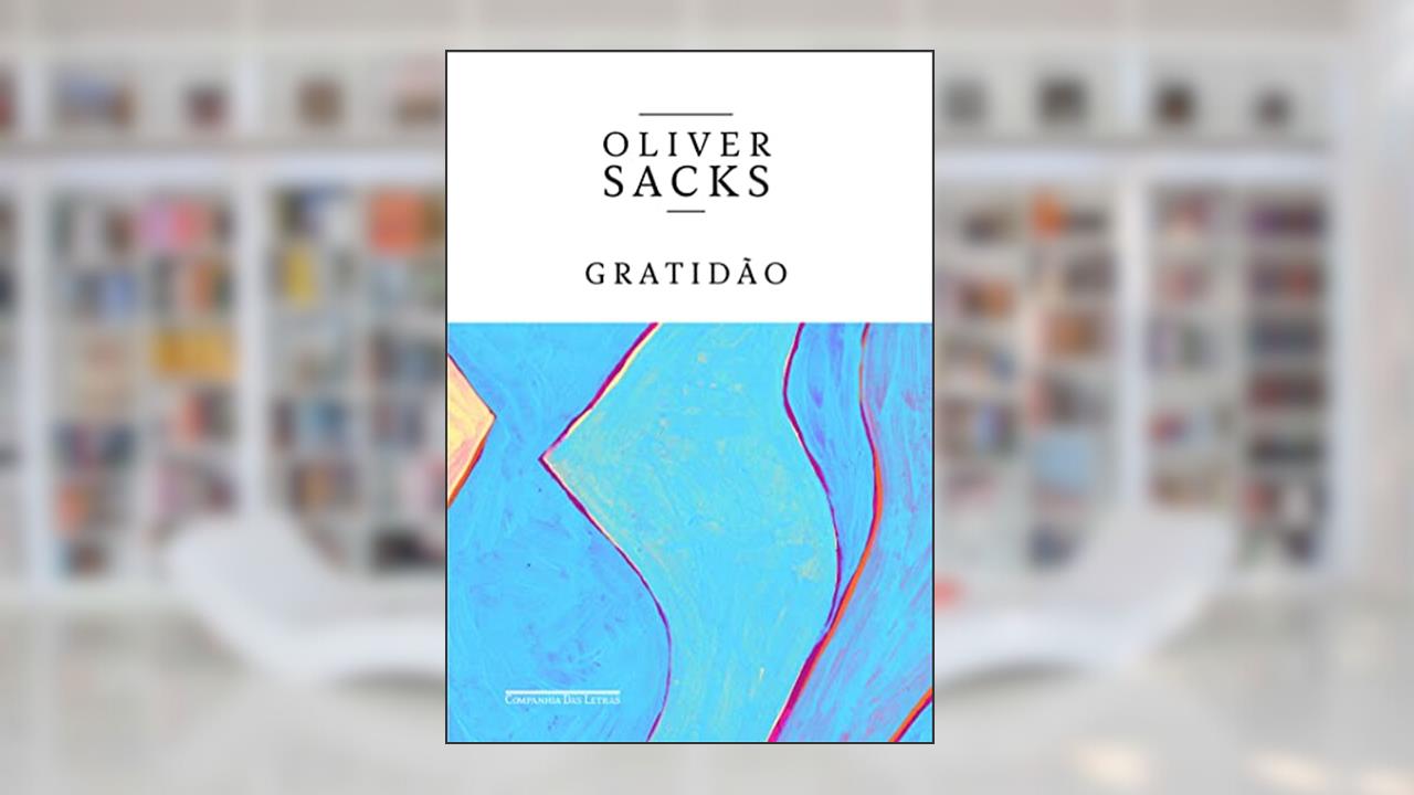 Capa de Gratidão, do autor Oliver Sacks