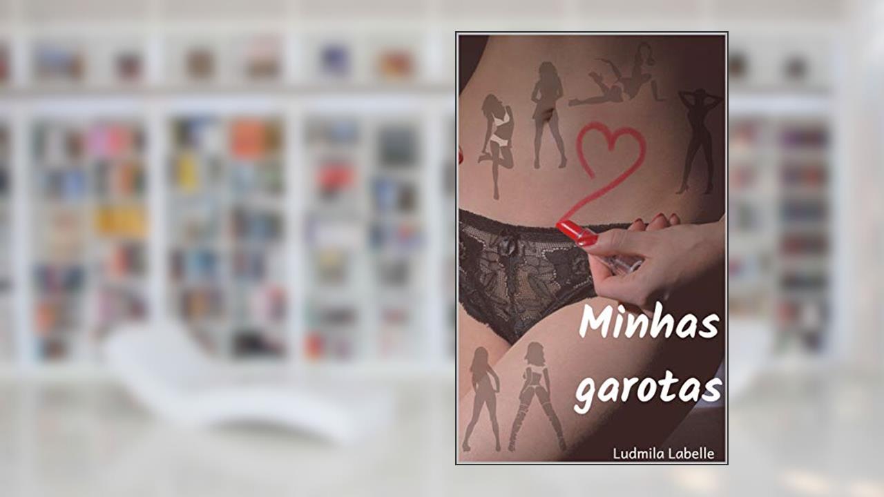 Capa de Minhas Garotas, do autor Ludmila Labelle
