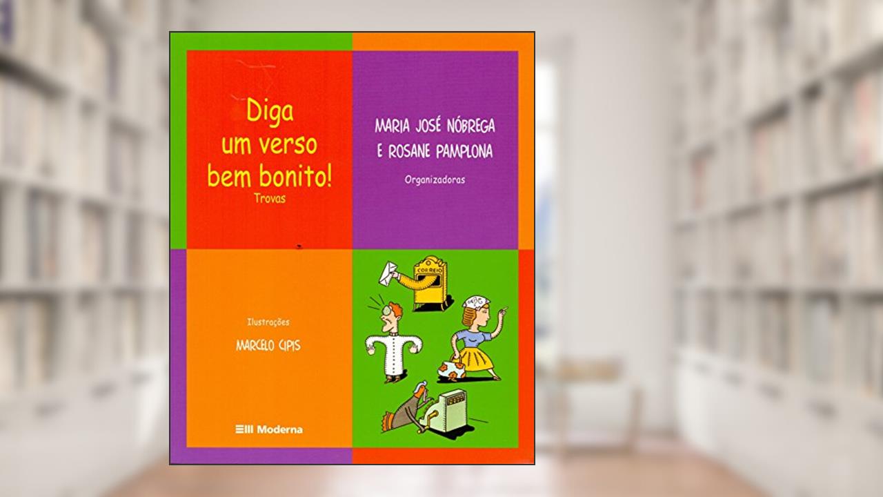 Diga um verso bem bonito, do autor Maria José Nóbrega; Rosane Pamplona