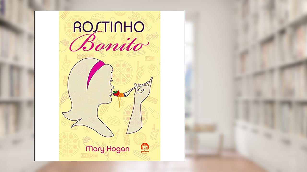 Capa de Rostinho bonito, do autor Mary Hogan