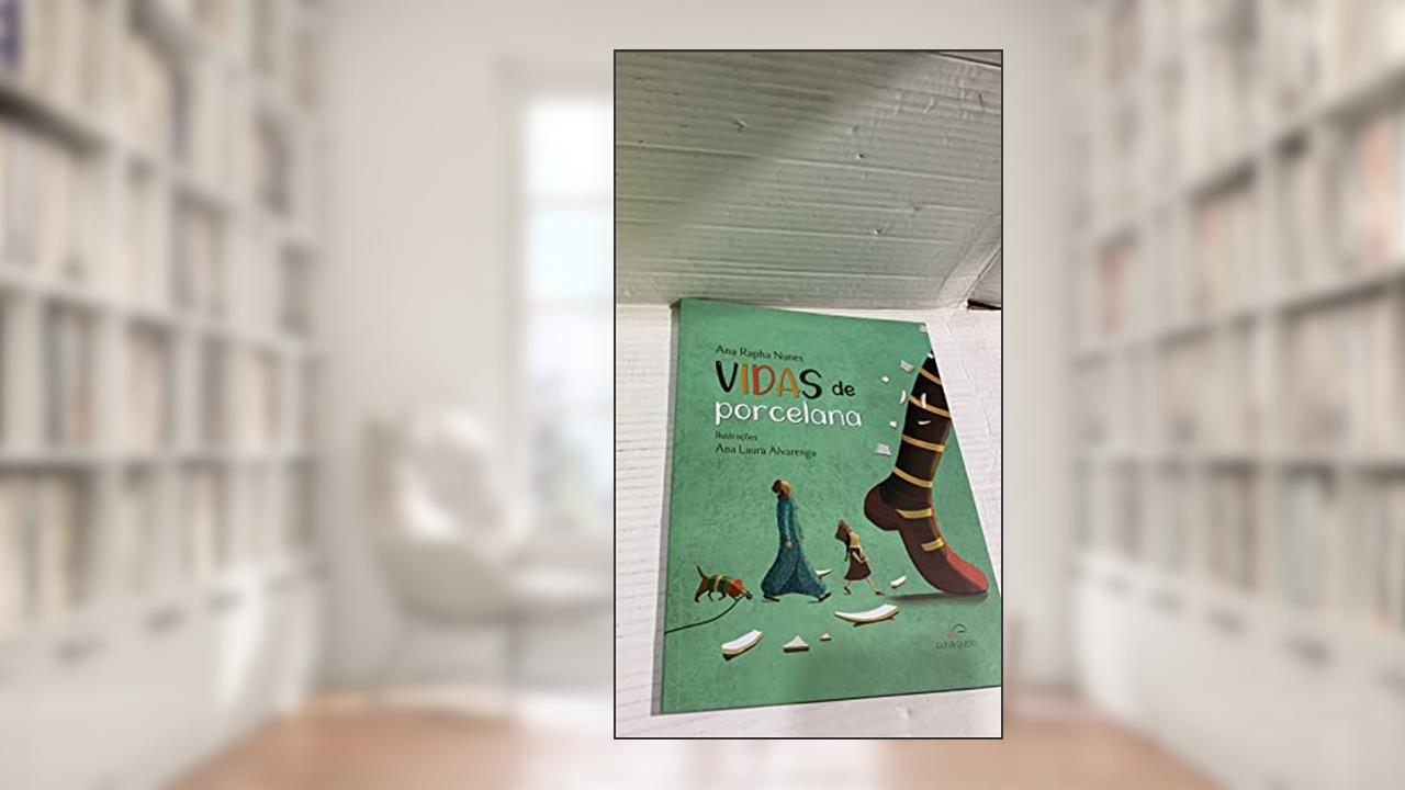 Capa de Vidas de Porcelana, do autor Ana Laura Alvarenga