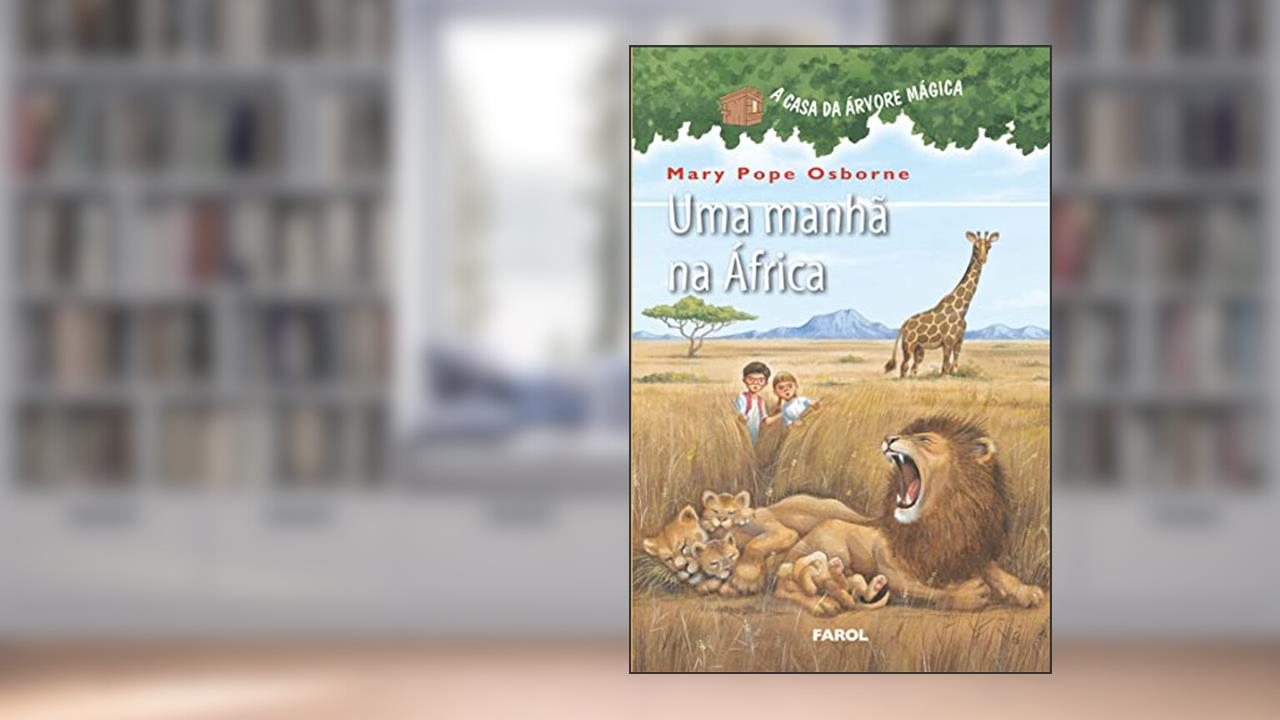 Capa de Uma manhã na África, do autor Mary Pope Osborne