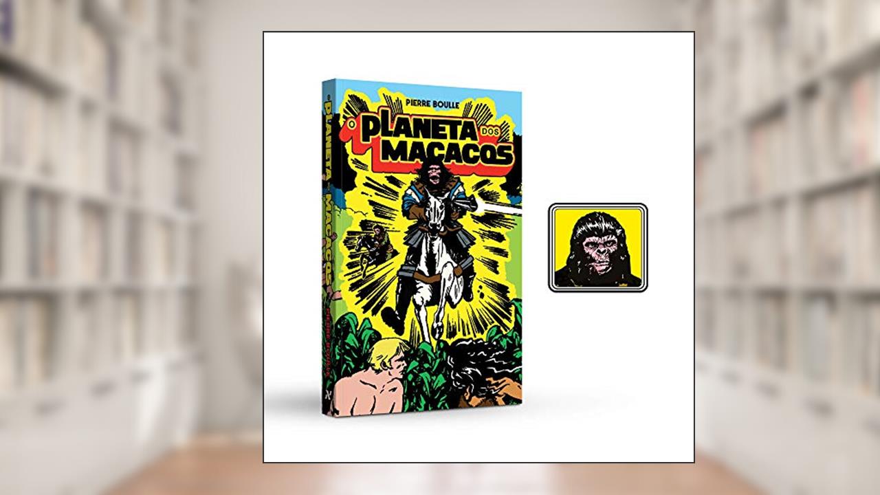 Capa de O Planeta dos Macacos + Imã Exclusivo, do autor Pierre Boulle