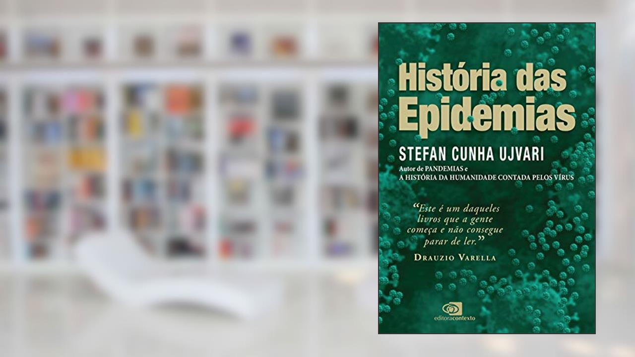 Capa de História das Epidemias, do autor Stefan Cunha Ujvari