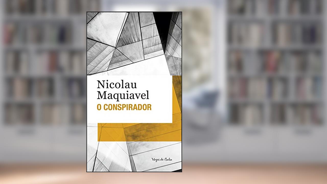 Capa de O conspirador (Vozes de Bolso), do autor Nicolau Maquiavel
