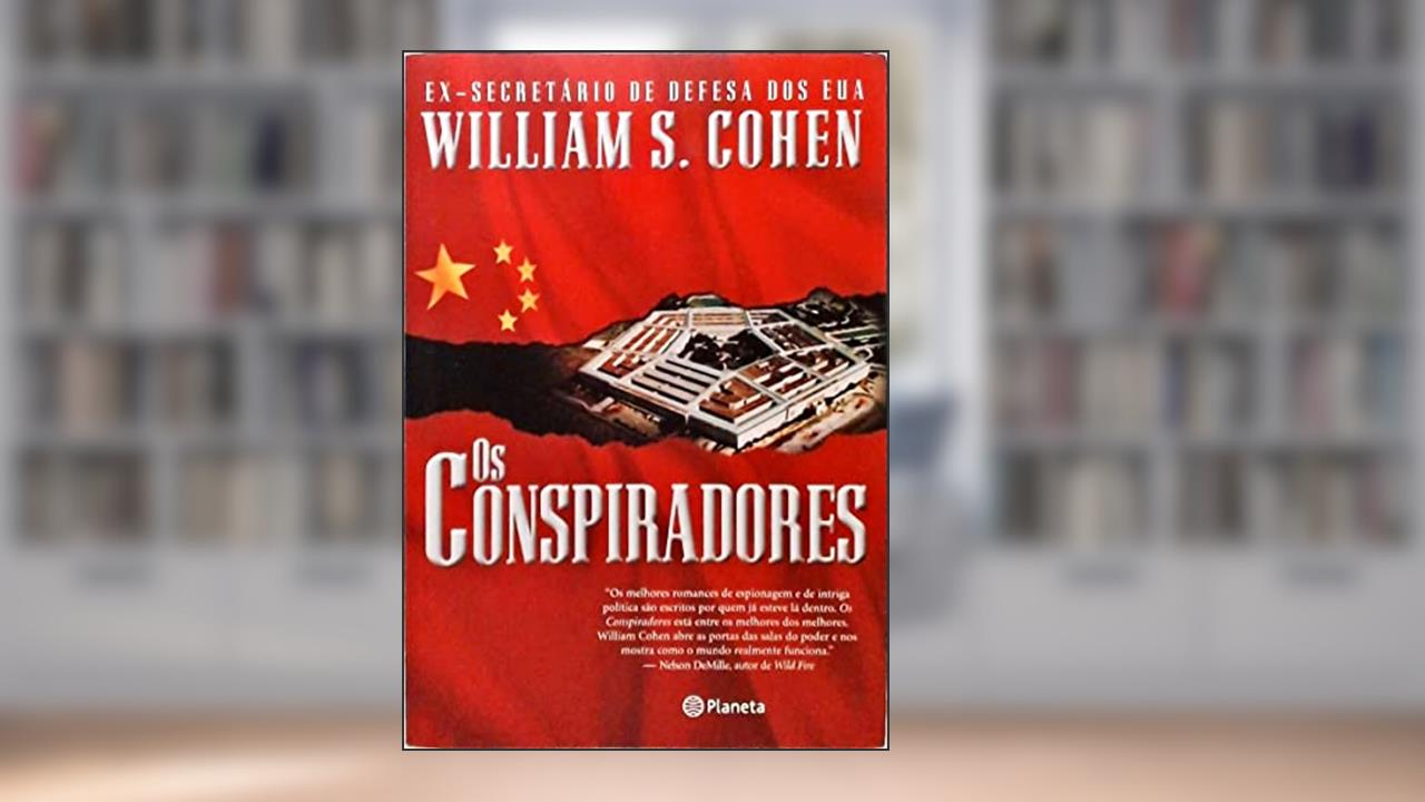 Capa de Os conspiradores, do autor William S. Cohen