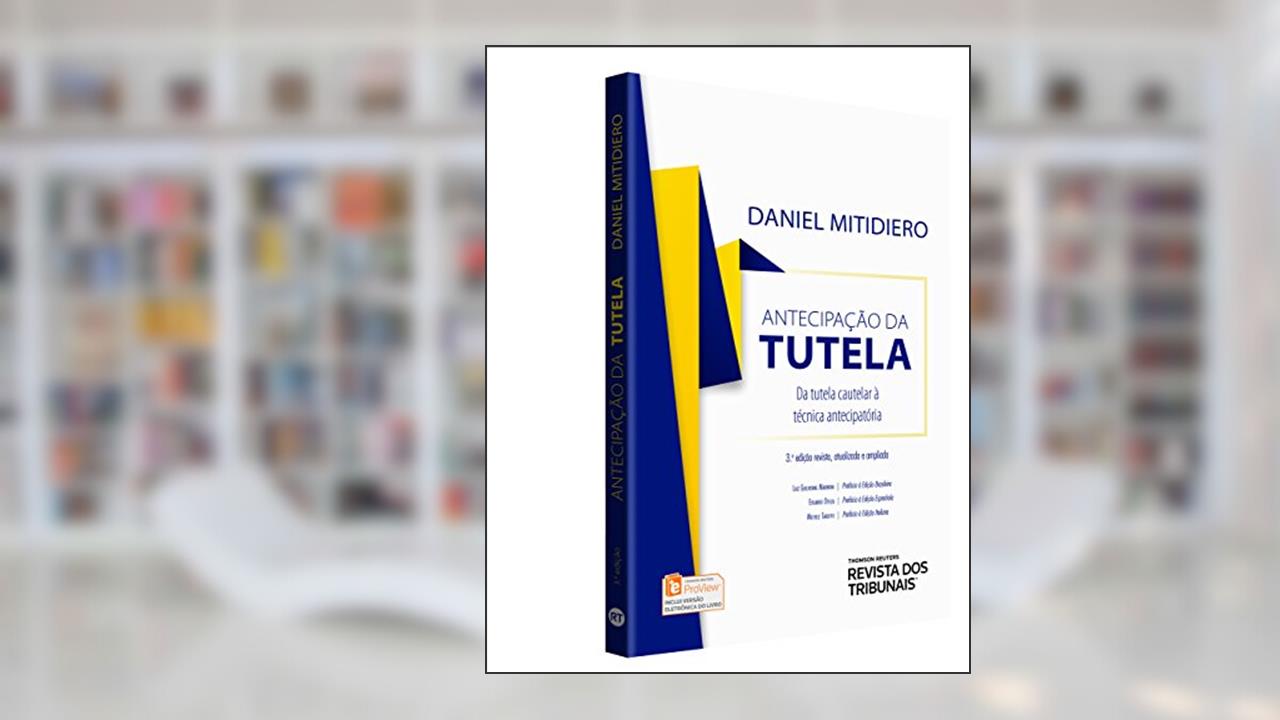 Capa de Antecipação Da Tutela. Da Tutela Cautelar À Técnica Antecipatória, do autor Daniel Mitidiero