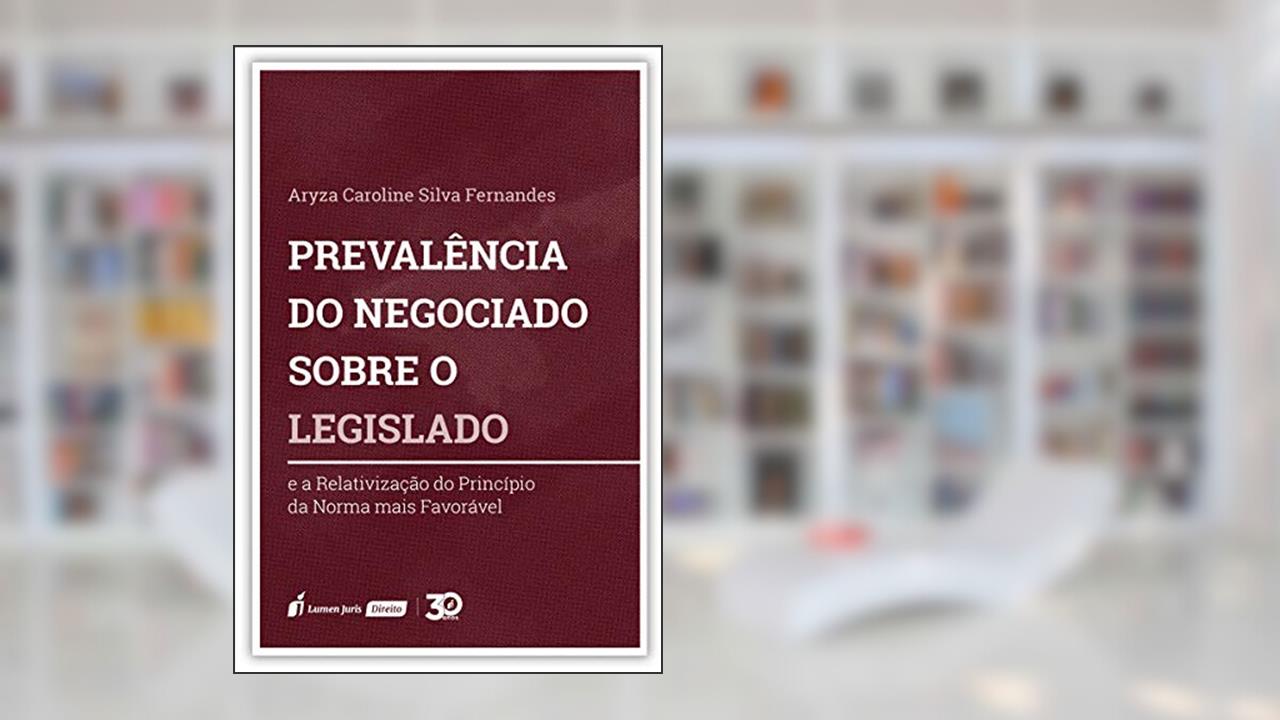 Capa de Prevalência Do Negócio Sobre O Legislado - 2019, do autor Aryza Caroline Silva Fernandes