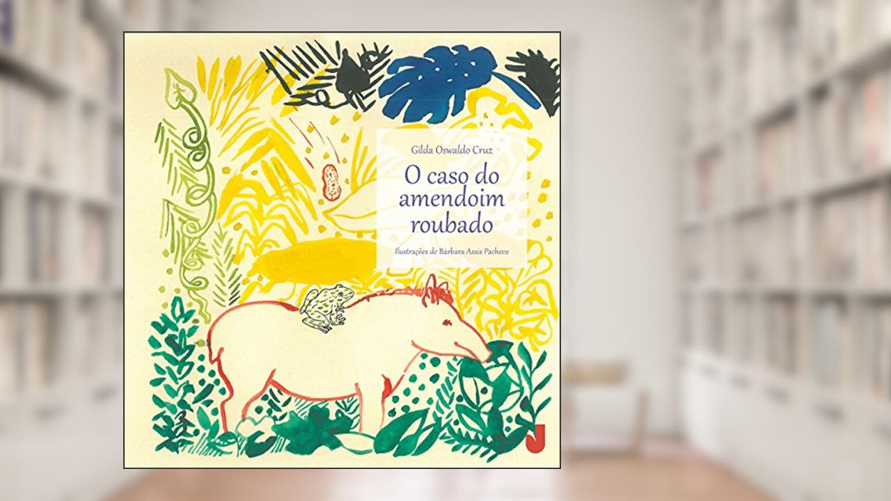 Capa de O Caso do Amendoim Roubado, do autor Gilda Oswaldo Cruz