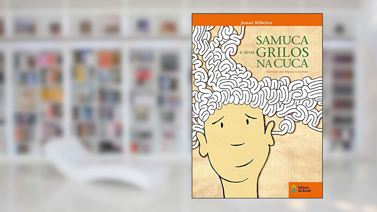 Capa de Samuca e seus grilos na cuca, do autor Jonas Ribeiro
