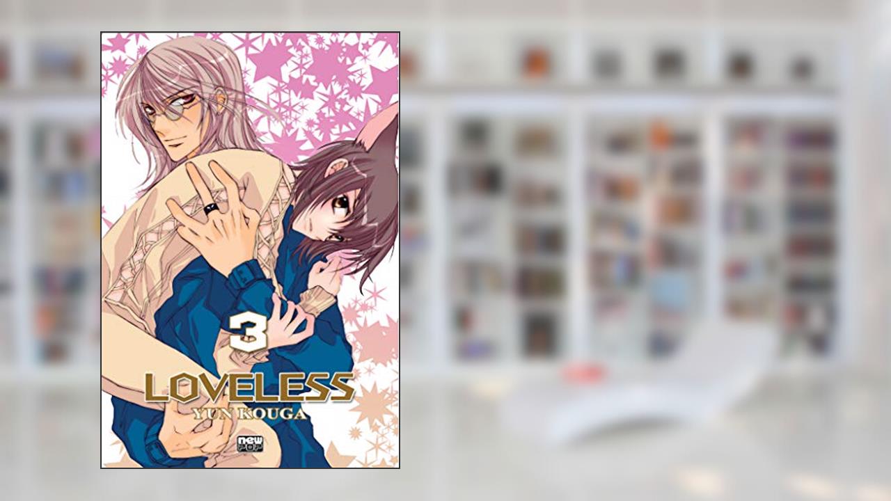 Loveless - Volume 03, do autor Yun Kouga