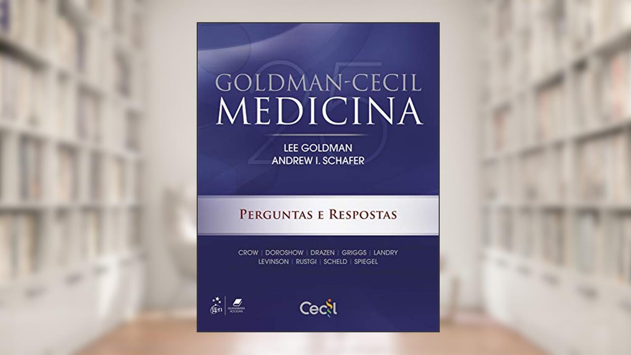 Goldman-Cecil Medicina - Perguntas e Respostas, do autor Lee Goldman