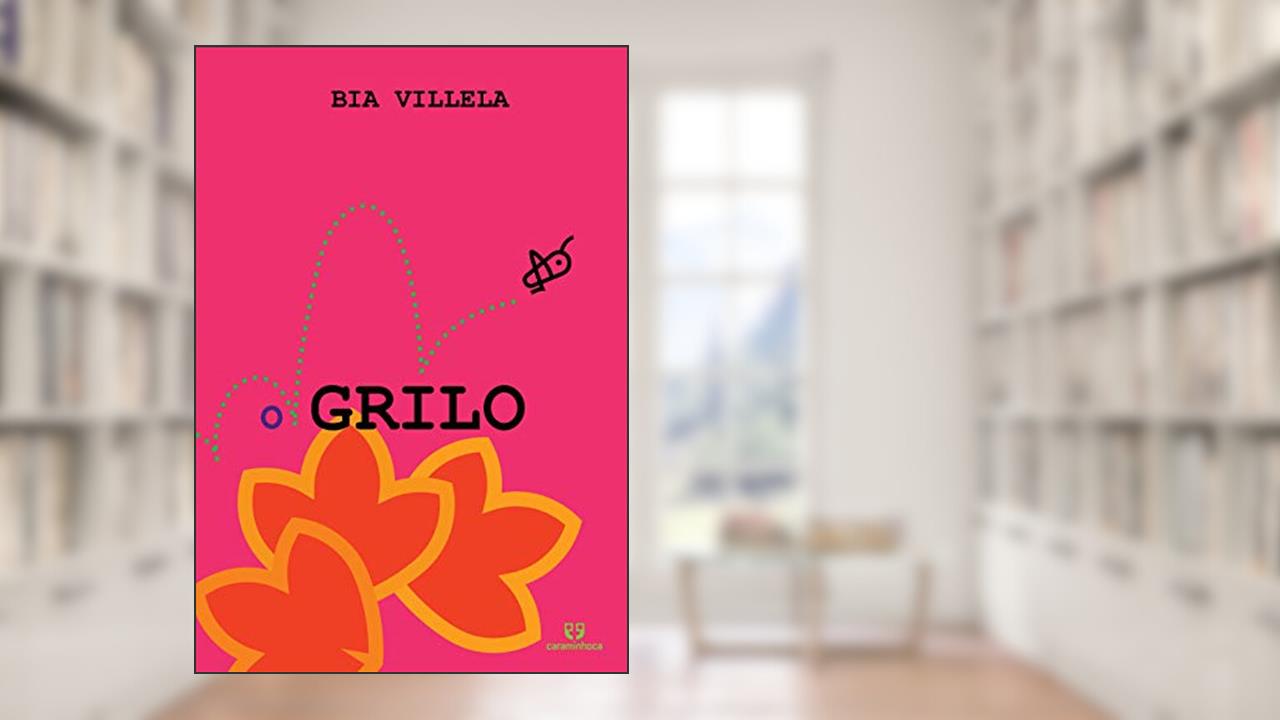 Capa de O Grilo, do autor Bia Villela