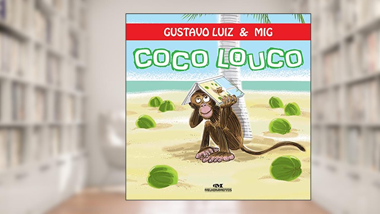 Capa de Coco Louco, do autor Gustavo Luiz; Mig