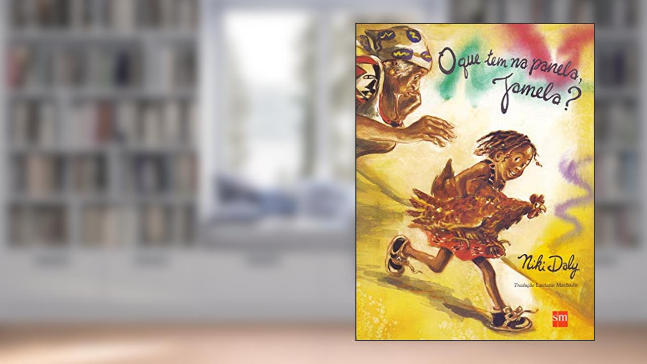 Capa de O que Tem na Panela, Jamela?, do autor Niki Daly