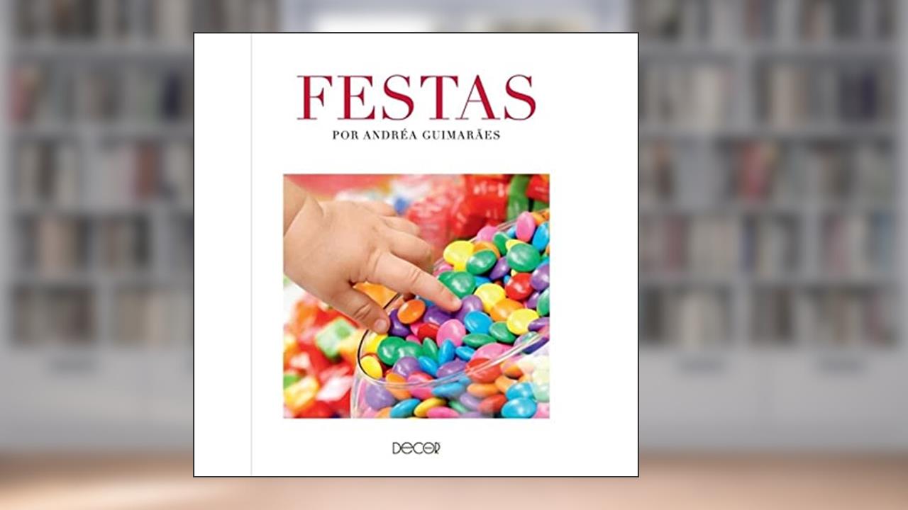 Capa de Festas, do autor Andréa Guimarães