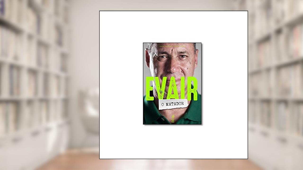 Capa de Evair o Matador, do autor Renato de Sá