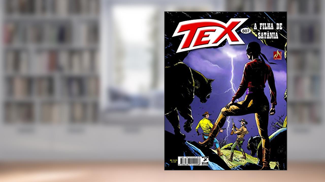Tex Nº 607: A filha de Satânia, do autor Mauro Boselli