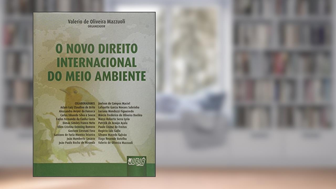 Capa de Novo Direito Internacional do Meio Ambiente, O, do autor Valerio de Oliveira Mazzuoli