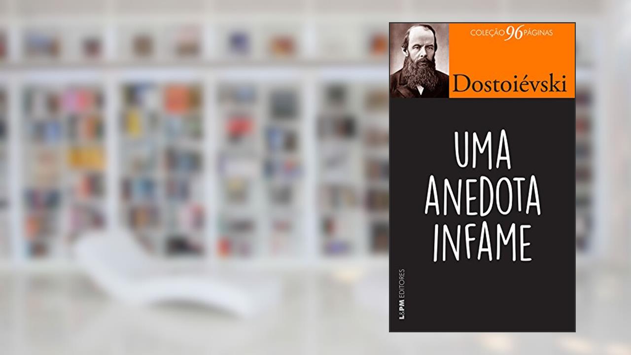 Capa de Uma Anedota Infame, do autor Fiódor Dostoiévski