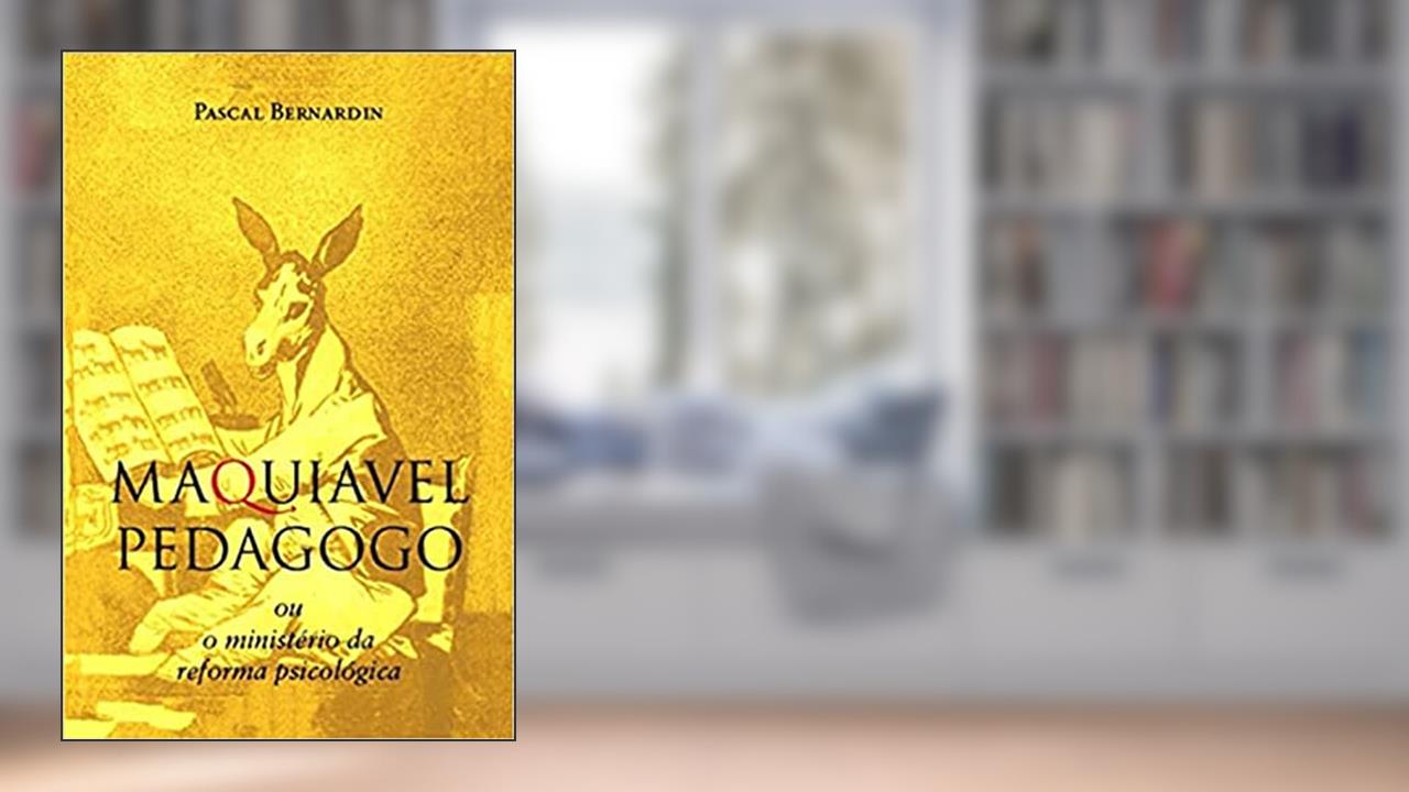 Capa de Maquiavel Pedagogo, do autor Pascal Bernardin