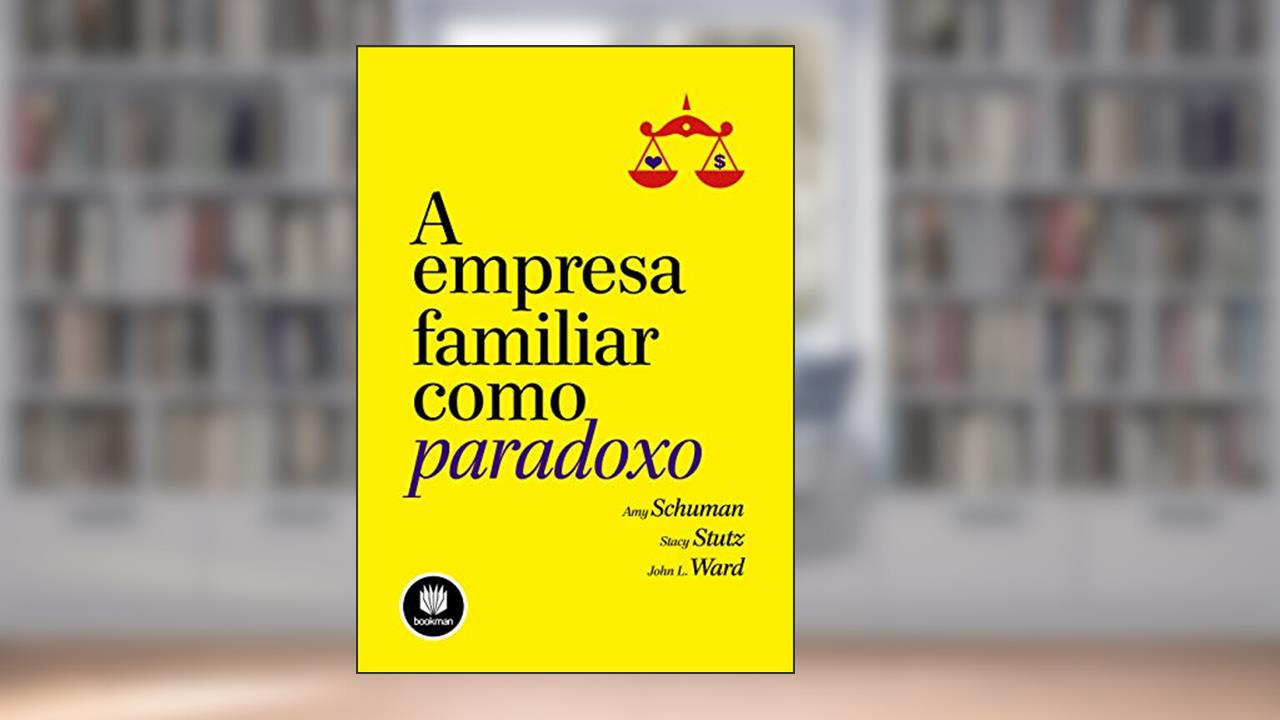 Capa de A Empresa Familiar como Paradoxo, do autor Amy Schuman; Stacy Stutz; John L. Ward
