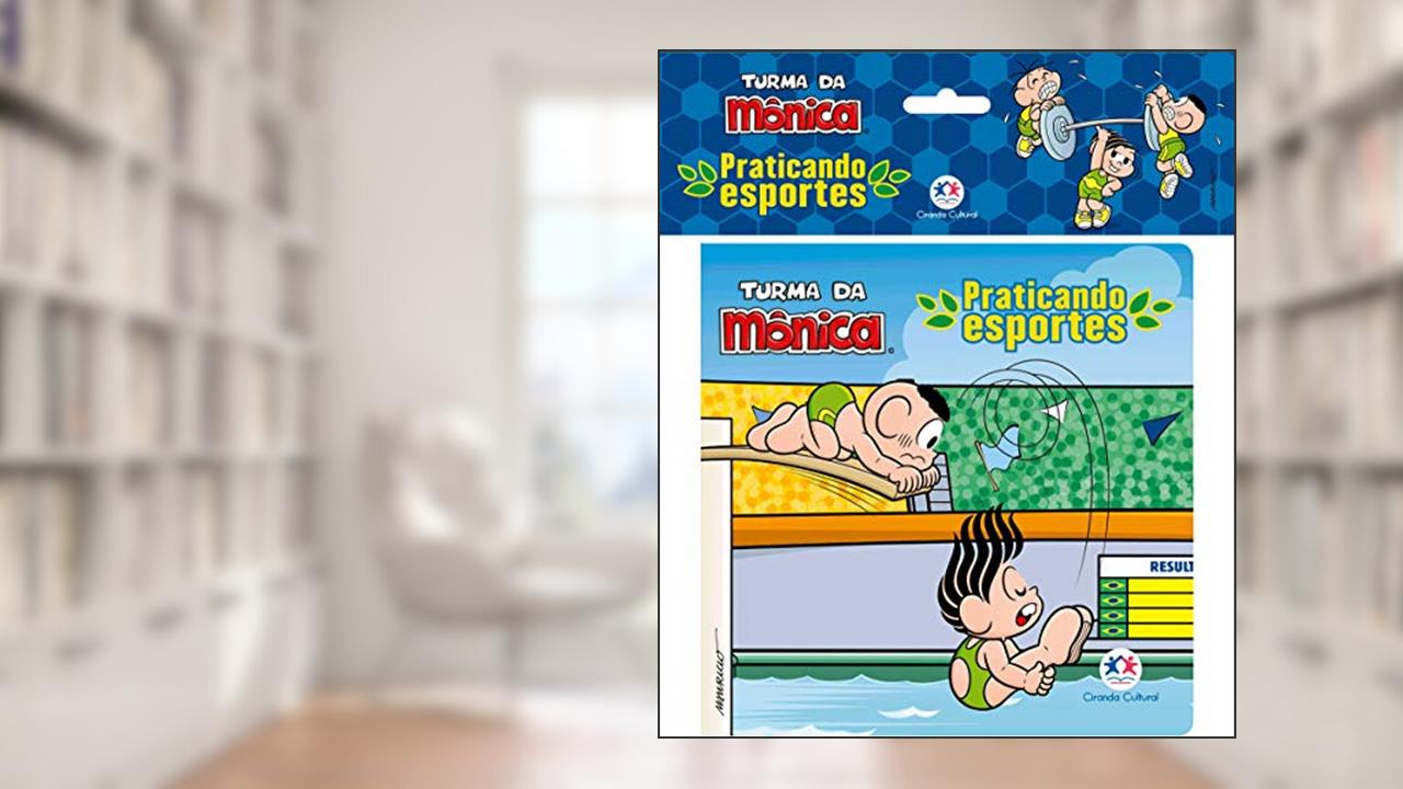 Capa de Turma da Mônica - Praticando Esportes, do autor Ciranda Cultural