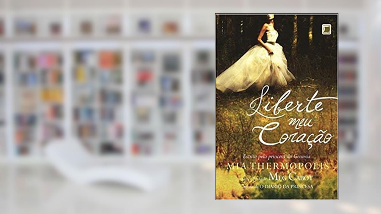 Capa de Liberte meu coração, do autor Meg Cabot
