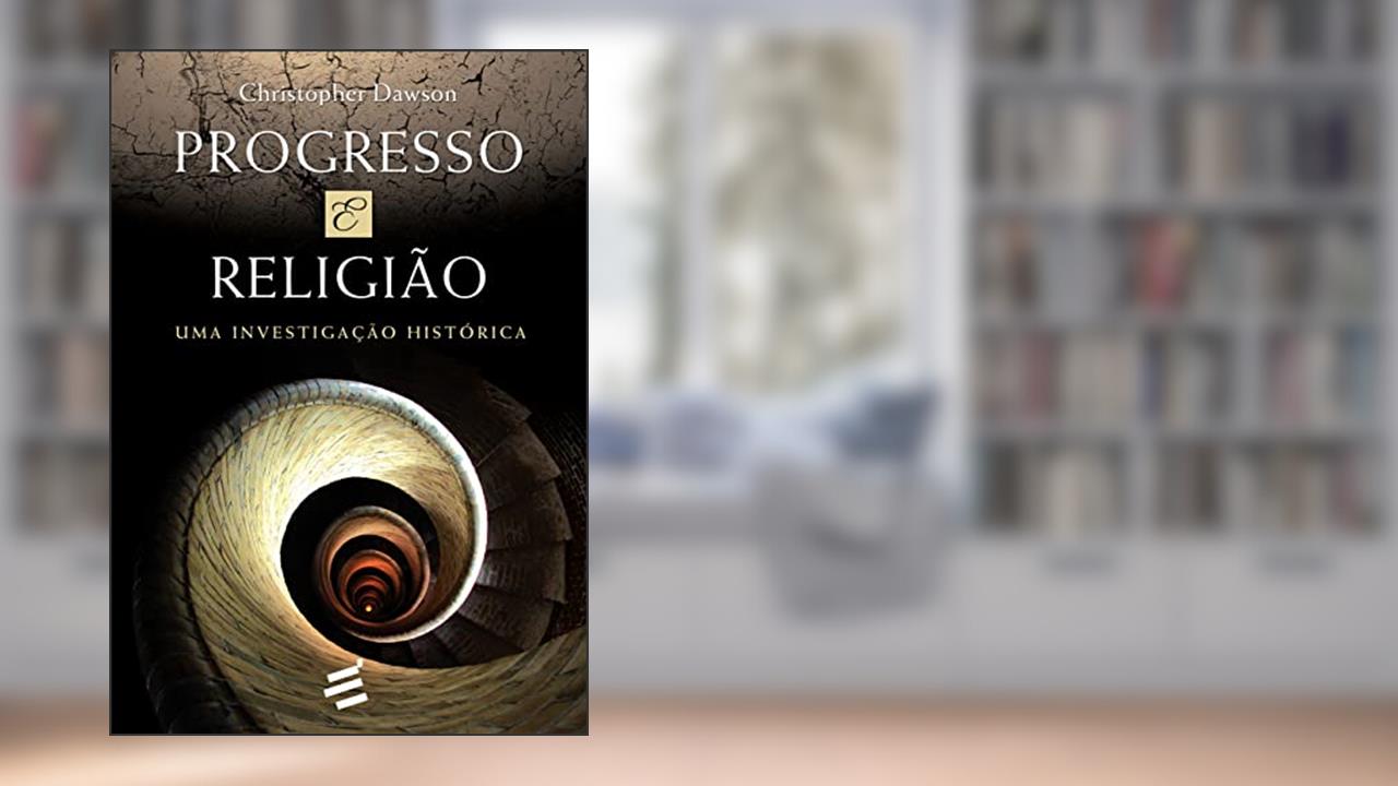 Capa de Progresso e Religião: 1, do autor Christopher Dawson