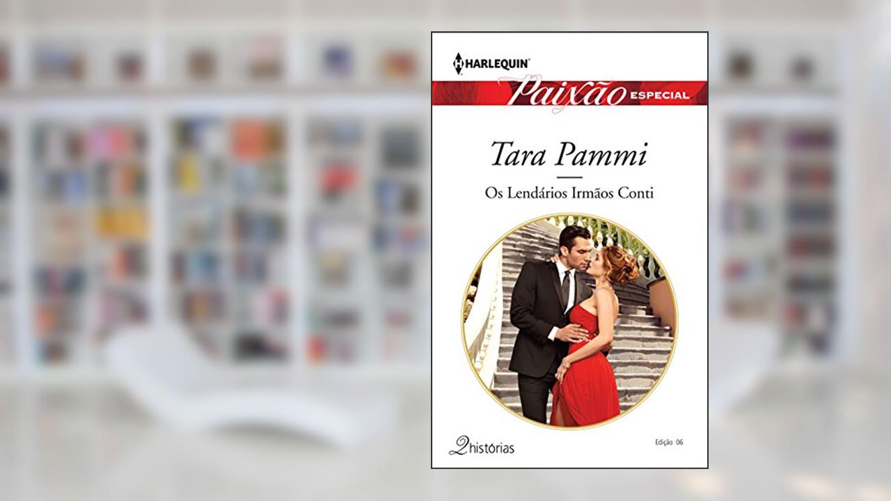Capa de Os lendários irmãos Conti (Harlequin Jessica Especial Livro 6), do autor Tara Pammi