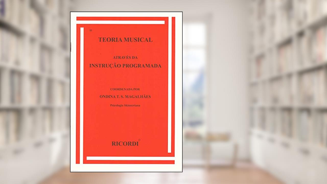 Capa de Teoria Musical Através da Introdução Programada - MCM-0128, do autor Não Informado