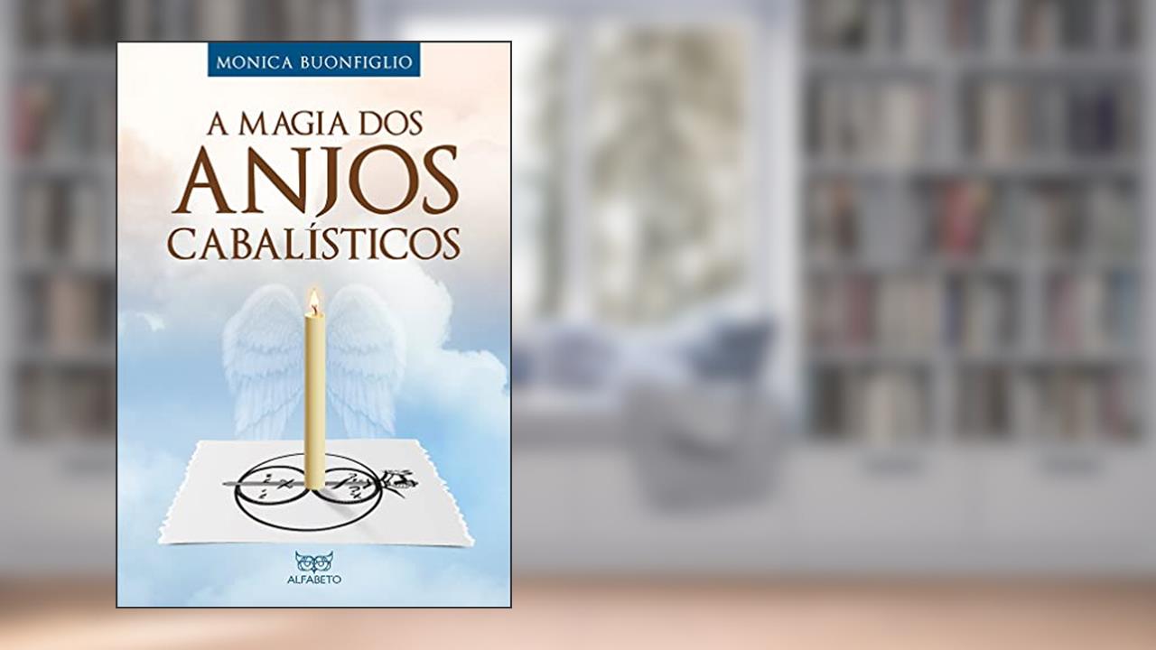 Capa de A Magia dos Anjos Cabalísticos, do autor Monica Buonfiglio