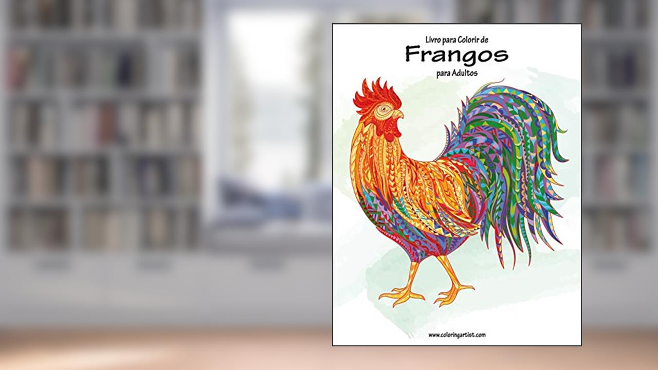 Capa de Livro para Colorir de Frangos para Adultos: 1, do autor Nick Snels