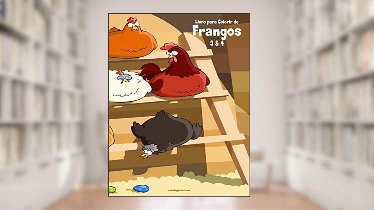 Capa de Livro para Colorir de Frangos 3 & 4, do autor Nick Snels