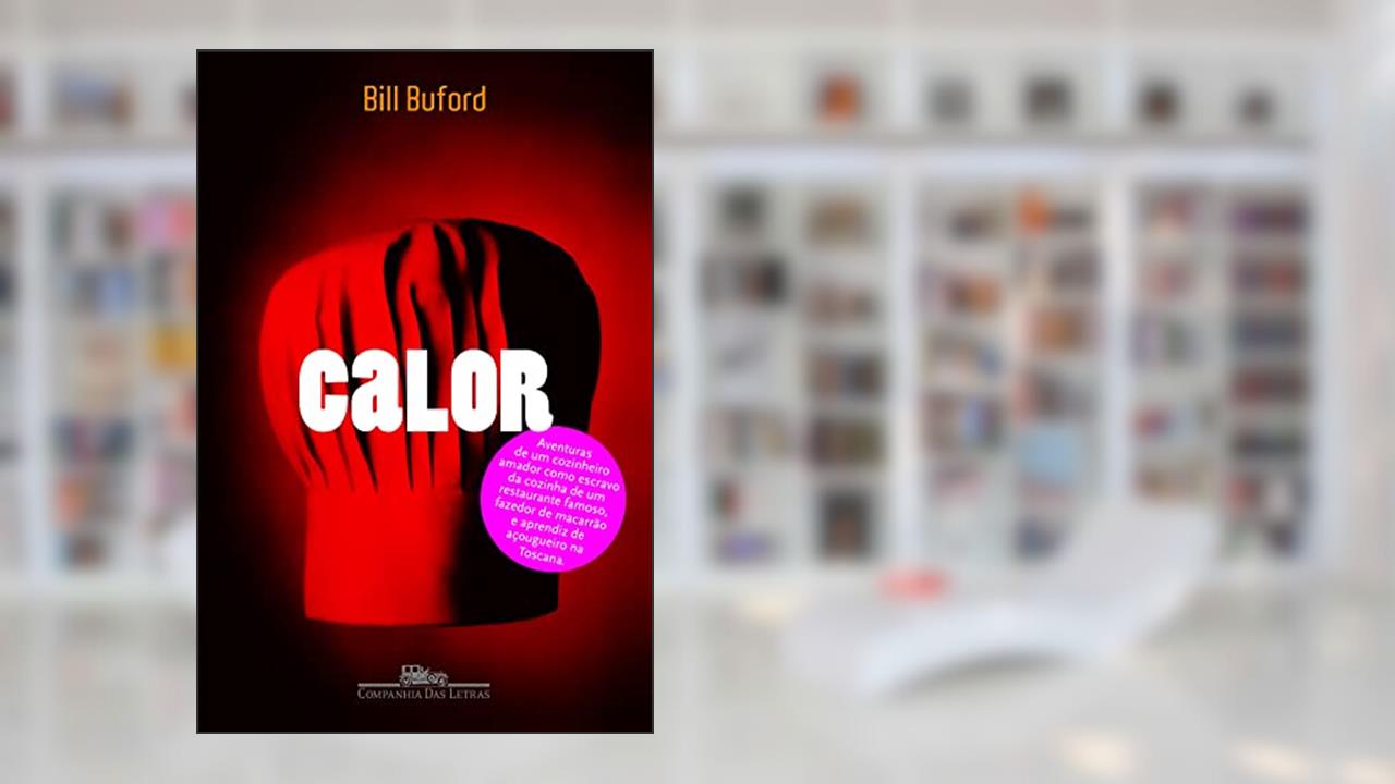 Capa de Calor, do autor Bill Buford