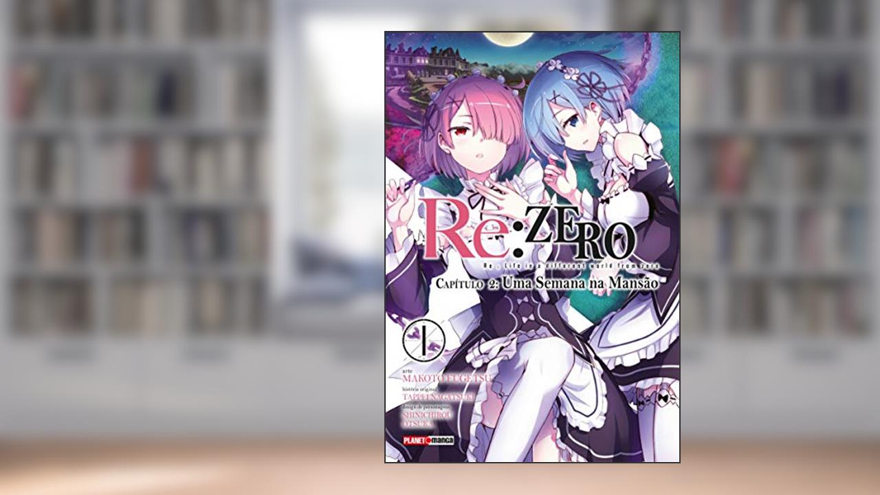 Capa de Re: Zero - Capítulo 2: uma Semana na Mansão Vol. 1, do autor Tappei Nagatsuki