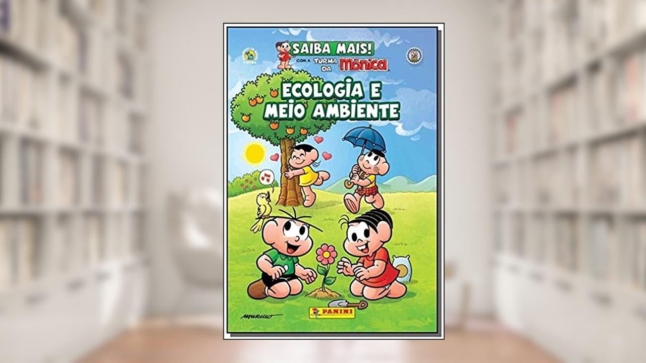 Capa de Saiba Mais: Ecologia e Meio Ambiente, do autor Mauricio de Sousa