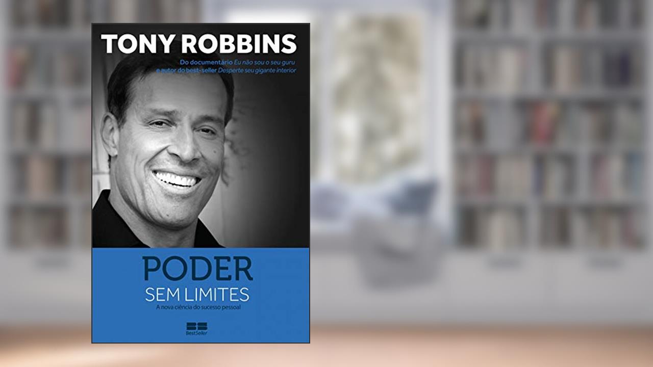 Capa de Poder sem limites: A nova ciência do sucesso pessoal, de Tony Robbins